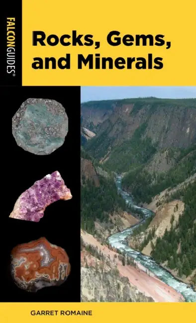 Rocks, Gems, and Minerals by Garret Romaine