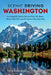 Scenic Driving Washington: Including Mount Rainier National Park, Mount Baker, Moran State Park, and Deception Pass State Park by Steve Giordano, Lynn Rosen