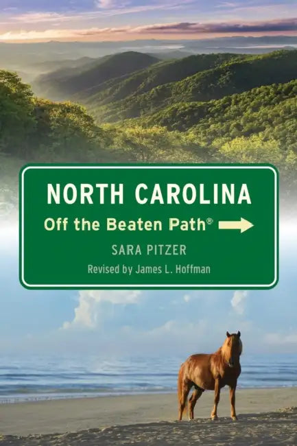 North Carolina Off the Beaten Path(R) by James L. Hoffman