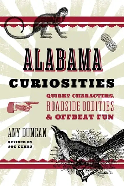 Alabama Curiosities by Joe Cuhaj