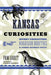 Kansas Curiosities by Deborah Bouziden