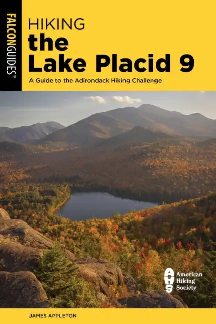 Hiking the Lake Placid 9 by James Appleton