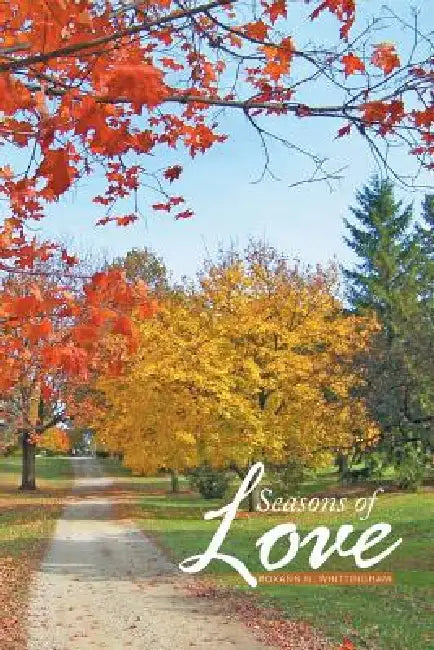 Seasons of Love by Roxann Whittingham