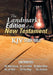 The Landmark Edition of the New Testament (KJV Study Bible): KJV Study Bible by Larry Killion