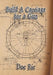 Build a Carriage for a Gun: For a Gun by Doc Ric