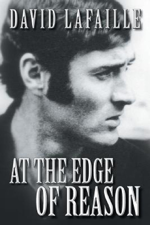 At the Edge of Reason by David Lafaille