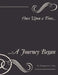 Once Upon a Time...: ...A Journey Began by Marguerite J. Daly