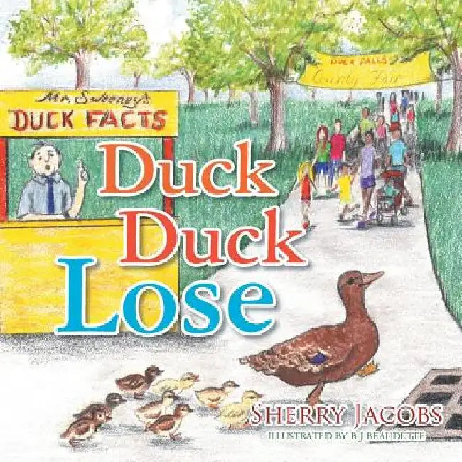 Duck Duck Lose by Sherry Jacobs