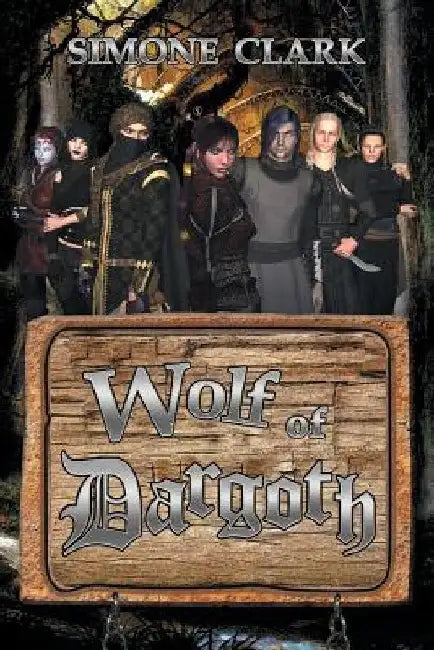 Wolf of Dargoth by Simone Clark