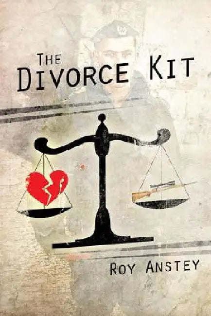 The Divorce Kit by Roy Anstey