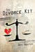 The Divorce Kit by Roy Anstey