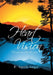 Heart Vision: Takes You Deep Below the Surface by R. Smith-Angel