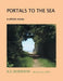 Portals to the Sea: A Photo Essay by R. S. Morrison