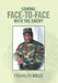 Coming Face-To-Face with the Enemy by Franklyn Rolle