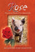 Rose - Postcards and Thoughts from a Beautiful Pig by Jacqueline Mary Masciotti