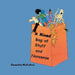 A Mixed Bag of Stuff and Nonsense by Samantha McCulloch