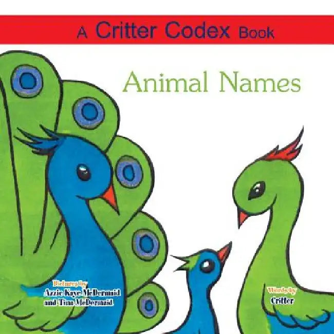 A Critter Codex Book: Animal Names by Critter
