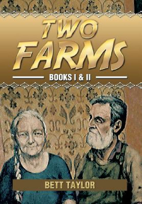 Two Farms by Bett Taylor