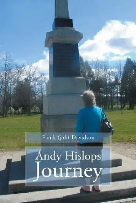 Andy Hislops Journey by Frank (Jok) Davidson