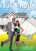 Buy and Hold for All That Gold: Simple Steps to Real Estate Millions by Rahul Rai, Alika Rai