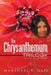 The Chrysanthemum Trilogy: Part 1: Transition by Marshall E. Gass