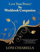 Love Your Power! - The Workbook Companion by Loni Chiarella