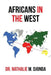 Africans in the West by Nathalie M. Djonda