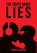 The Truth about Lies by Travis D. Boothe