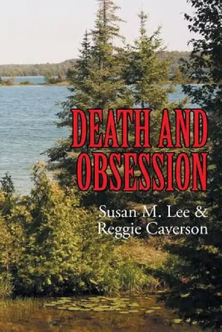 Death and Obsession by Susan M. Lee