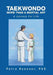 Taekwondo - More Than a Martial Art: A Journey for Life by Petra Roesner