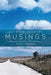 Musings: A Countrywoman's Views on Family Nature and Life in a Small Town by Dolores Knowles