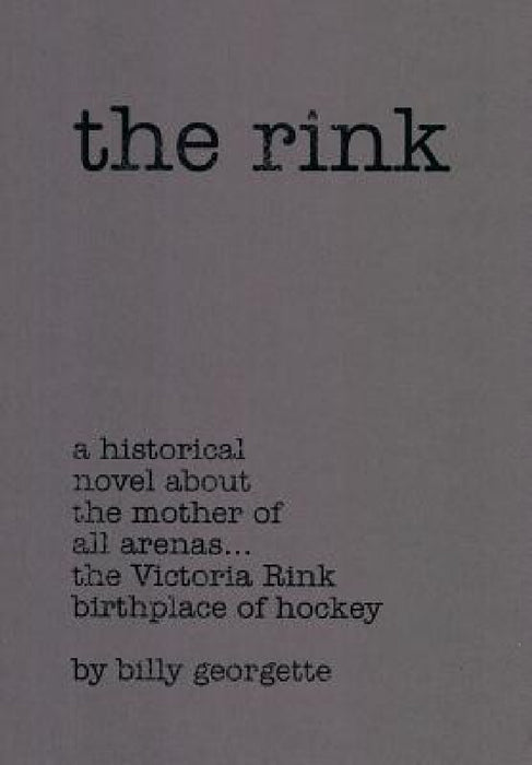 The Rink by Billy Georgette