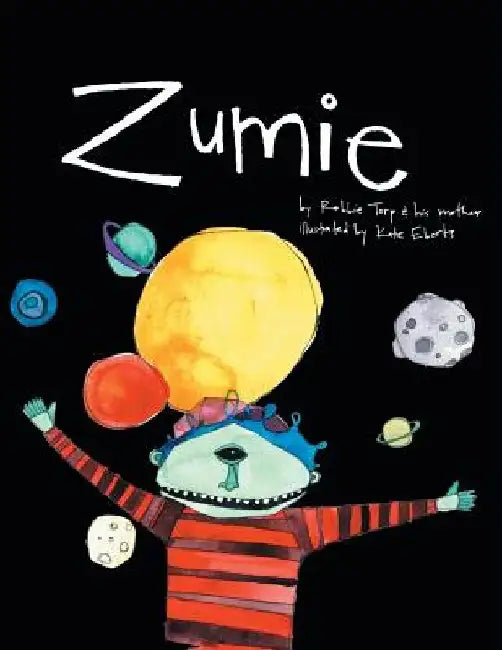 Zumie by Robbie Torp &. His Mother