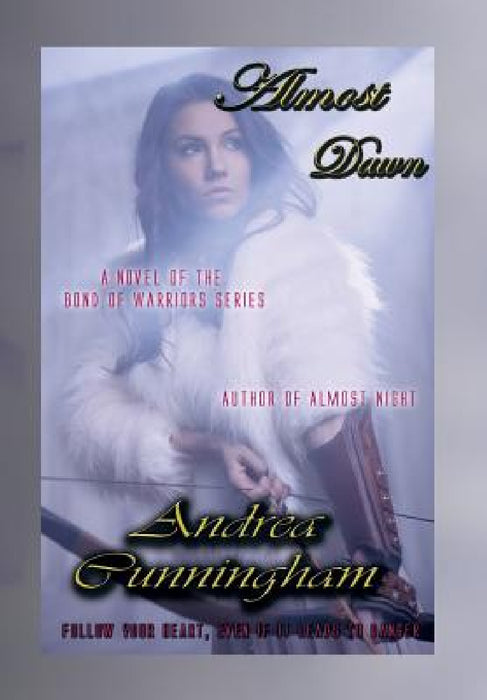 Almost Dawn by Andrea Cunningham
