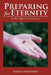 Preparing for Eternity: In This Walk of Life with Jesus by Marcus Humphrey