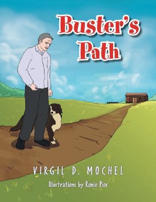 Buster's Path by Virgil D. Mochel