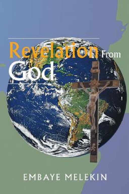 Revelation from God by Embaye Melekin