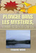 Plongee Dans Les Mysteres, L'Ame a Ses Secrets by Hudon, Francine