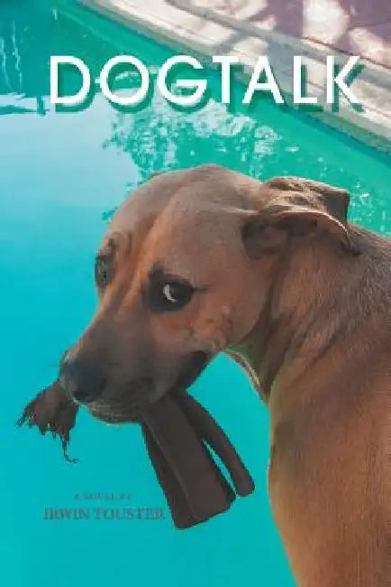 Dog Talk by Irwin Touster