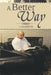 A Better Way by Ronald Chatmon