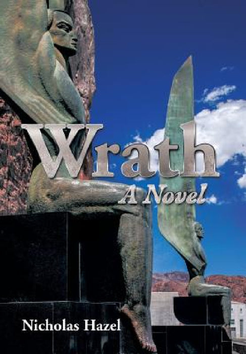 Wrath by Nicholas Hazel