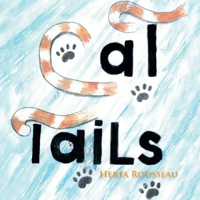 Cat Tails by Herta Rousseau