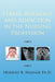 Stress, Burnout, and Addiction in the Nursing Profession by Herbert R. Warner Ph. D.