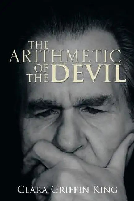 The Arithmetic of the Devil by Clara Griffin King