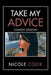 Take My Advice: Comedy Session by Nicole Cook