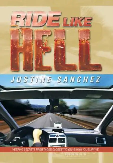 Ride Like Hell by Justine Sanchez