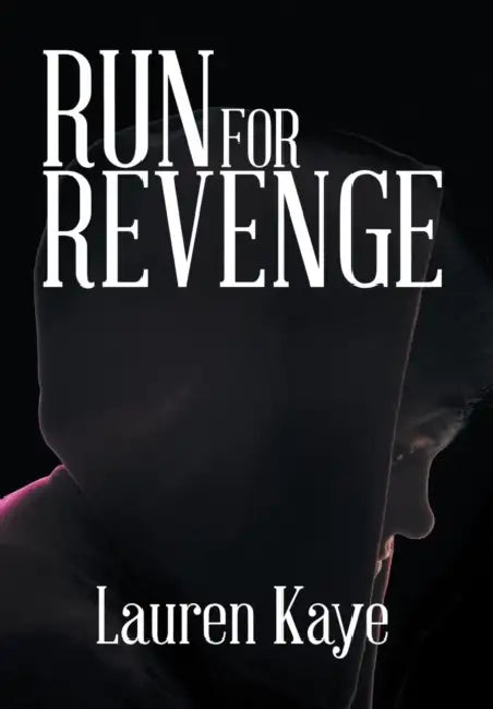 Run for Revenge by Lauren Kaye