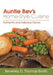 Auntie Bev's Home-Style Cuisine: Authentic and Delicious Flavors by Beverley D. Thomas-Smith