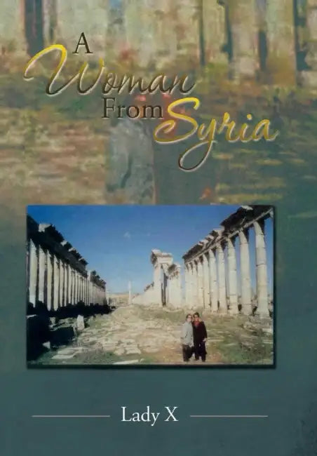 A Woman from Syria by Lady X.