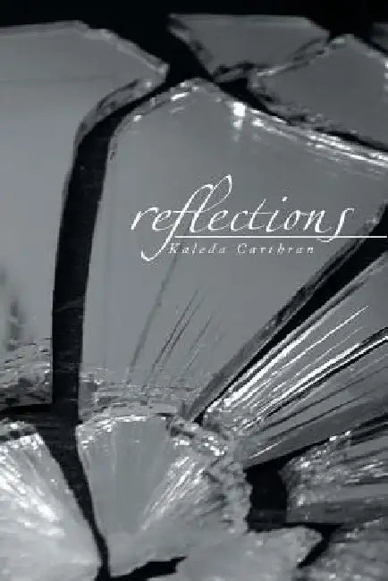 Reflections by Kaleda Carthran